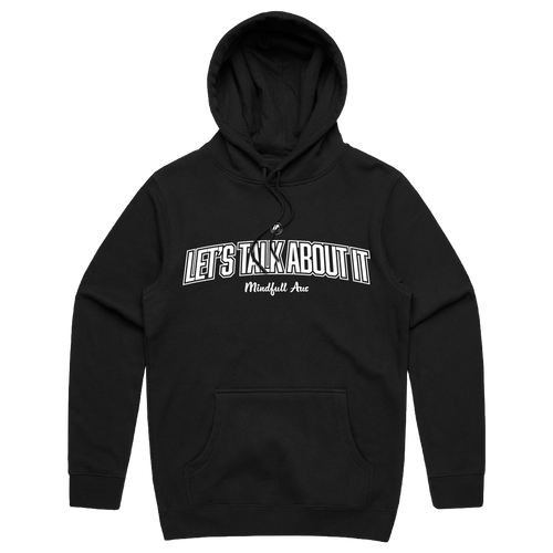 Mindfull Aus 'Let's Talk About It' Cotton Hoodie