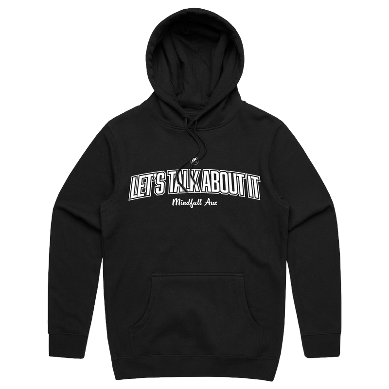 Mindfull Aus 'Let's Talk About It' Cotton Hoodie