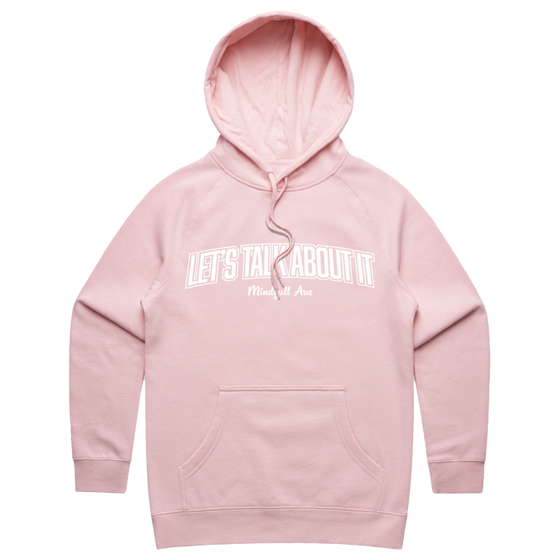 Mindfull Aus 'Let's Talk About It' Cotton Hoodie