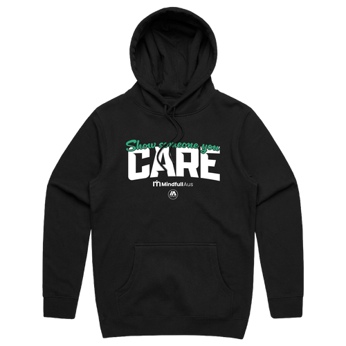 Mindfull Aus 'Show Someone You Care' Cotton Hoodie