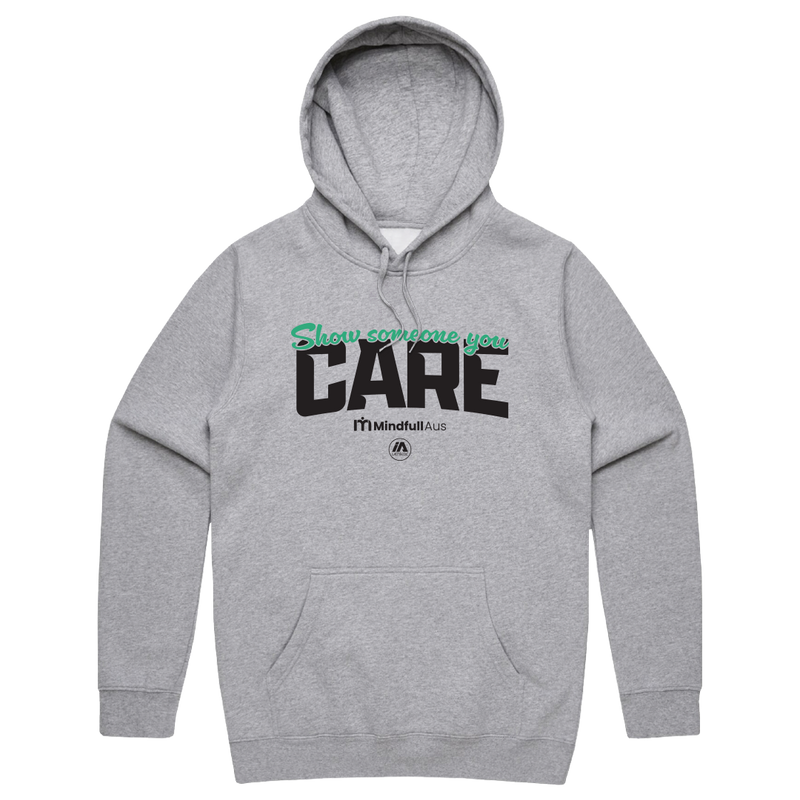 Mindfull Aus 'Show Someone You Care' Cotton Hoodie